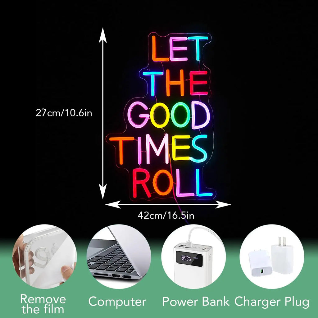 Let The Good Times Roll Neon Sign